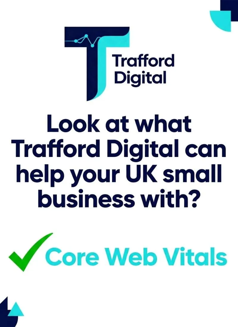 How Trafford Digital can Help your Business with Core Web Vitals